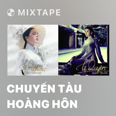 Mixtape Chuyến Tàu Hoàng Hôn - Various Artists