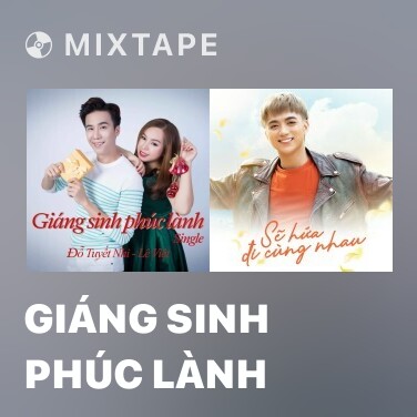 Mixtape Giáng Sinh Phúc Lành - Various Artists