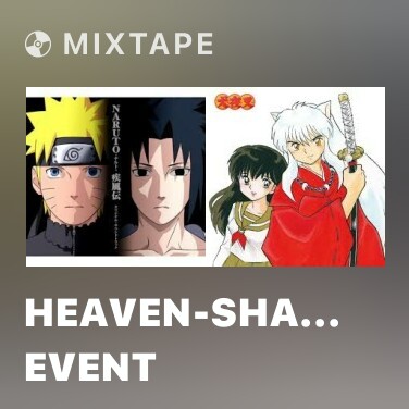 Mixtape Heaven-Shaking Event - Various Artists