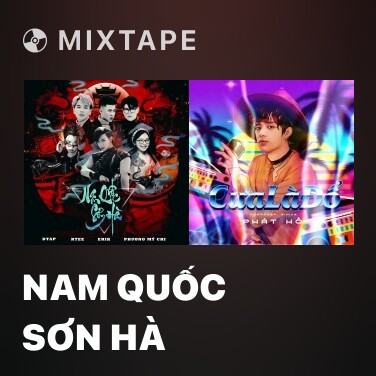 Mixtape Nam Quốc Sơn Hà - Various Artists