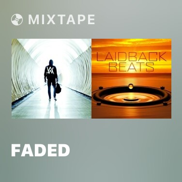 Mixtape Faded (Instrumental) - Various Artists