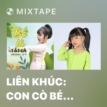 Mixtape Liên Khúc: Con Cò Bé Bé - Con Chim Vành Khuyên - Various Artists