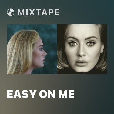 Mixtape Easy On Me - Various Artists