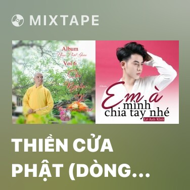Mixtape Thiền Cửa Phật (Dòng Thời Gian 2) - Various Artists