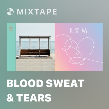 Mixtape Blood Sweat & Tears - Various Artists