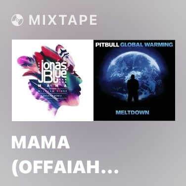 Mixtape Mama (OFFAIAH Remix) - Various Artists