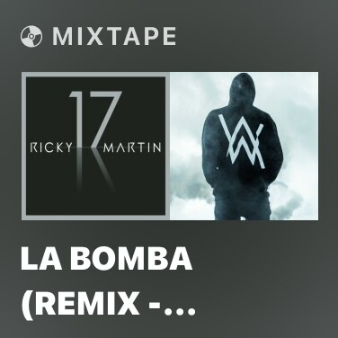 Mixtape La Bomba (Remix - Single Edit) - Various Artists