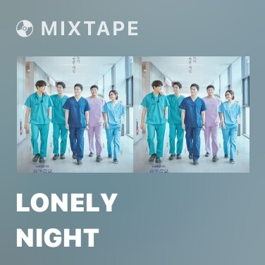 Mixtape Lonely Night - Various Artists