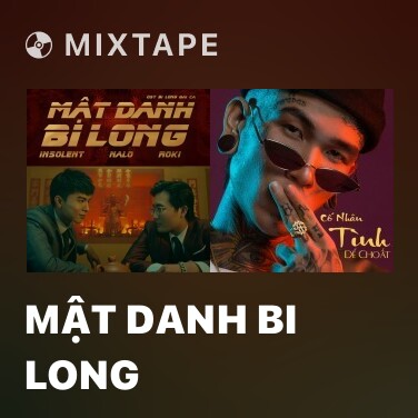 Mixtape Mật Danh Bi Long - Various Artists