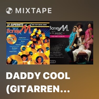 Mixtape Daddy Cool (Gitarren Interpretation)