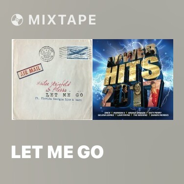 Mixtape Let Me Go - Various Artists