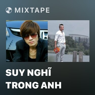 Mixtape Suy Nghĩ Trong Anh - Various Artists