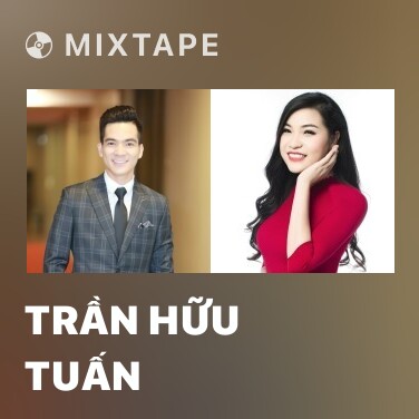 Mixtape Trần Hữu Tuấn - Various Artists