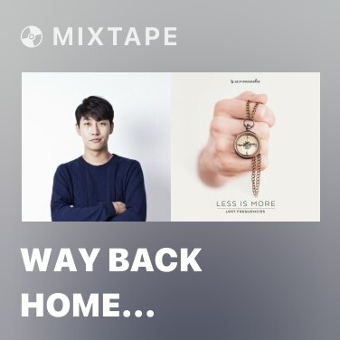 Mixtape Way Back Home (Acoustic Version)
