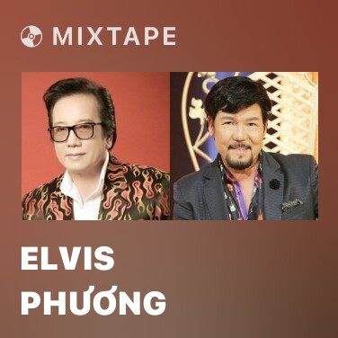 Mixtape Elvis Phương - Various Artists