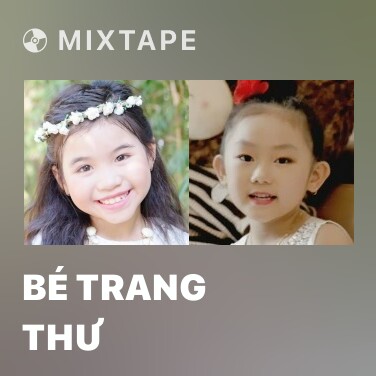 Mixtape Bé Trang Thư - Various Artists