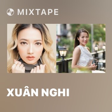 Mixtape Xuân Nghi - Various Artists
