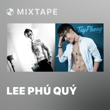 Mixtape Lee Phú Quý - Various Artists