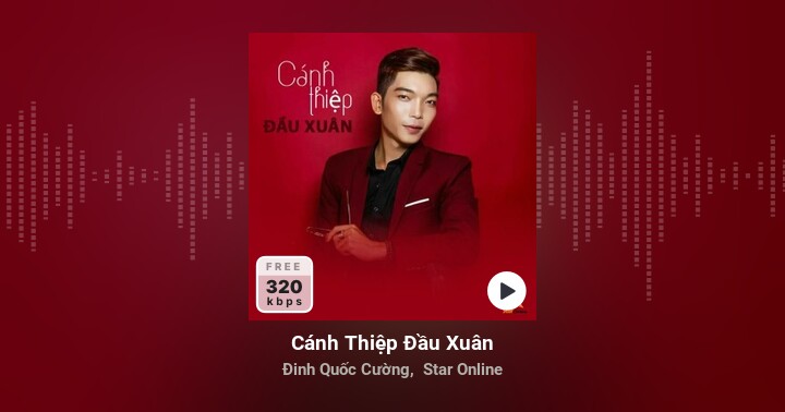 Cánh Thiệp Đầu Xuân - Đinh Quốc Cường, Star Online - Zing MP3