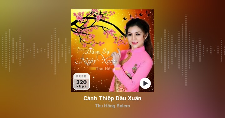 Cánh Thiệp Đầu Xuân - Thu Hồng Bolero - Zing MP3