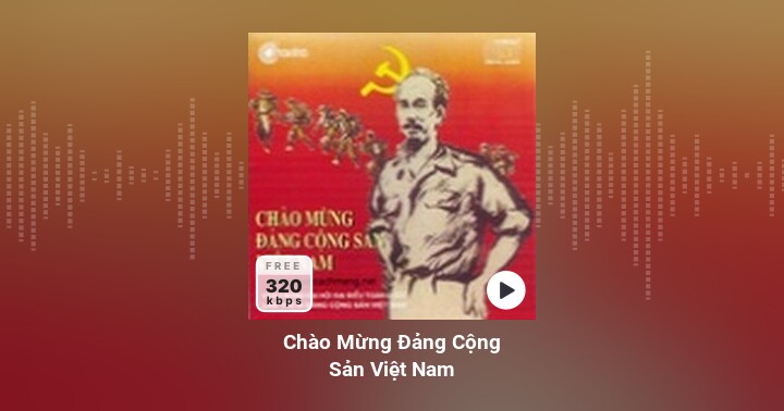 Chào Mừng Đảng Cộng Sản Việt Nam - Zing MP3
