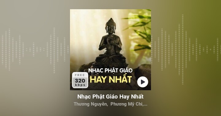 Nhạc Phật Giáo Hay Nhất - Nhiều nghệ sĩ - Zing MP3