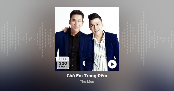 Chờ Em Trong Đêm - The Men - Zing MP3