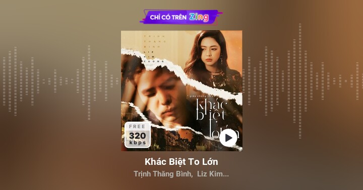 Khác Biệt To Lớn - Trịnh Thăng Bình, Liz Kim Cương - Zing MP3