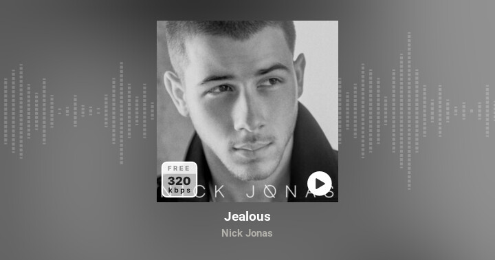 Nick Jonas Jealous Mp3