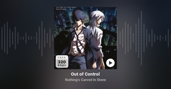 Play Download Out Of Control Nothing S Carved In Stone Getlinkaz Mp3 Zw7uo687 Video 3kbps Tải Nhạc Lossless