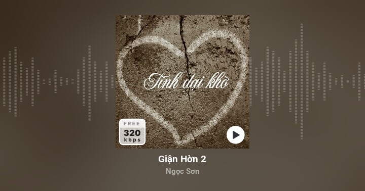 Giận Hờn 2 - Ngọc Sơn - Zing MP3