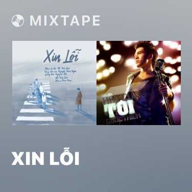 Mixtape Xin Lỗi - Various Artists