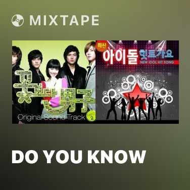Mixtape Do You Know