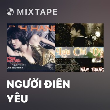 Mixtape Người Điên Yêu - Various Artists
