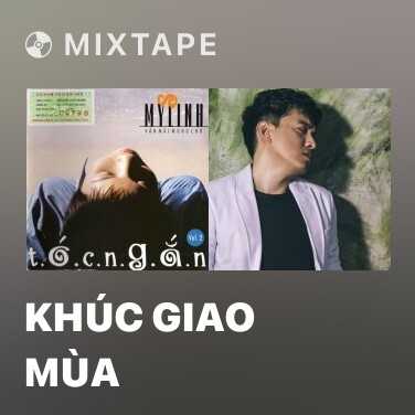 Mixtape Khúc Giao Mùa - Various Artists