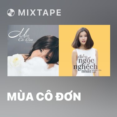 Mixtape Mùa Cô Đơn - Various Artists
