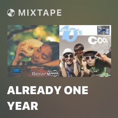 Mixtape Already One Year - Various Artists
