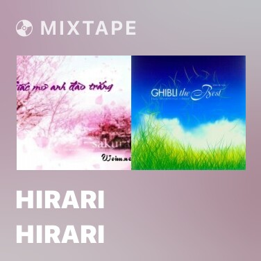Mixtape Hirari Hirari - Various Artists