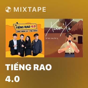 Mixtape Tiếng Rao 4.0 - Various Artists