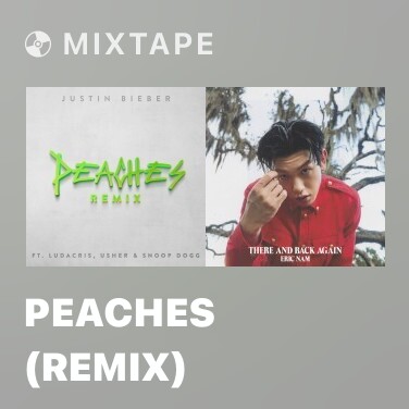 Mixtape Peaches (Remix) - Various Artists