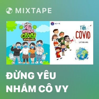 Mixtape Đừng Yêu Nhầm Cô Vy - Various Artists