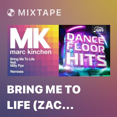 Mixtape Bring Me to Life (Zac Samuel Extended Remix) - Various Artists
