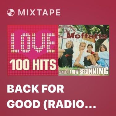 Mixtape Back for Good (Radio Mix)