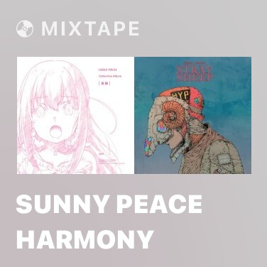 Mixtape SUNNY PEACE HARMONY - Various Artists