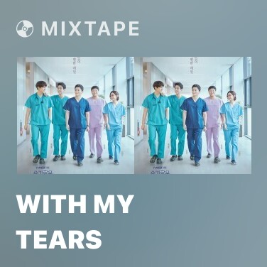 Mixtape With My Tears - Various Artists