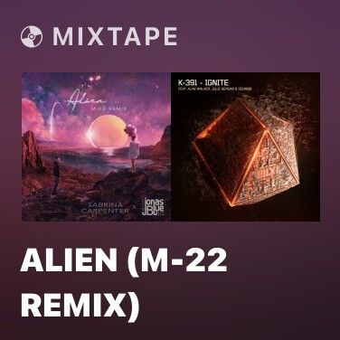 Mixtape Alien (M-22 Remix) - Various Artists