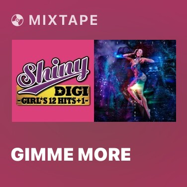 Mixtape Gimme More - Various Artists