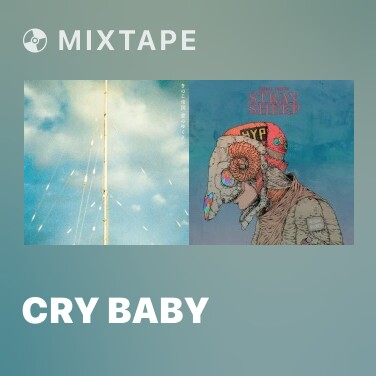 Mixtape Cry Baby - Various Artists