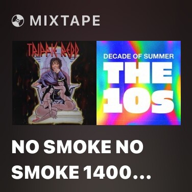 Mixtape No Smoke No Smoke 1400 B.C. / Sauce - Various Artists