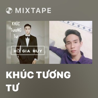 Mixtape Khúc Tương Tư - Various Artists